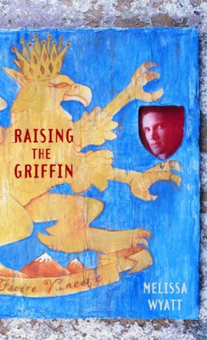 Cover of the book Raising the Griffin by Dean Robbins