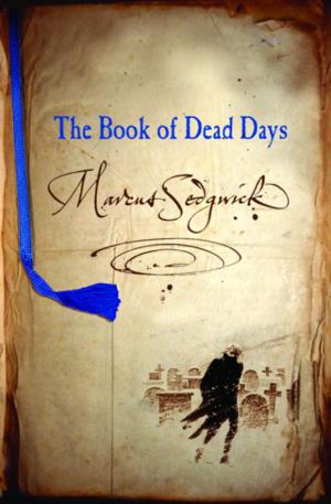 Cover of the book The Book of Dead Days by Mary Quattlebaum