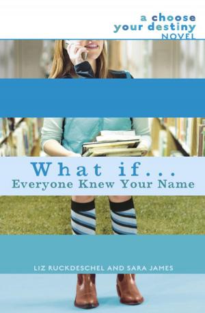 Cover of the book What If . . . Everyone Knew Your Name by Doctor Lawyer Jr.