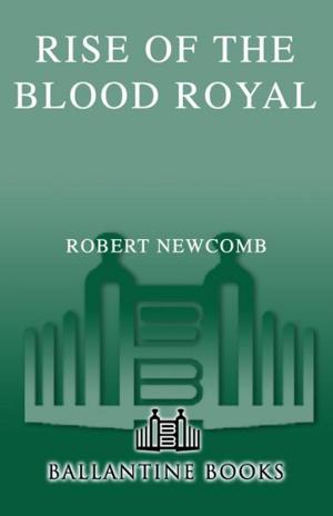 Cover of the book Rise of the Blood Royal by Harry Turtledove