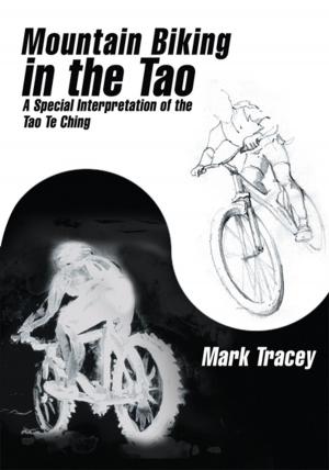 Cover of the book Mountain Biking in the Tao by Chelsea R. Wink
