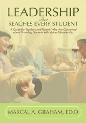 Cover of the book Leadership That Reaches Every Student by John Graci