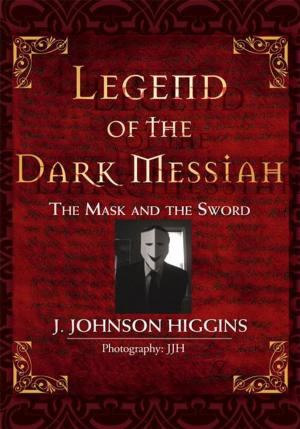 Cover of the book Legend of the Dark Messiah by Lucas McPherson