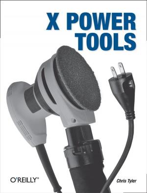 Cover of the book X Power Tools by Joseph Albahari, Ben Albahari