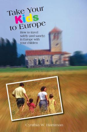 Cover of the book Take Your Kids to Europe, 8th by Tom Ogden