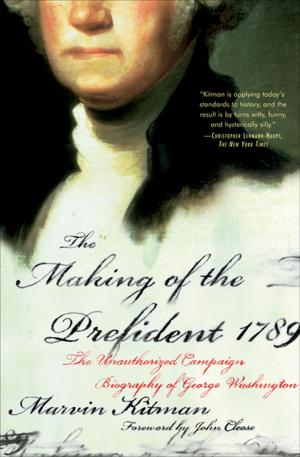 Cover of the book The Making of the Prefident 1789 by Frank Deford