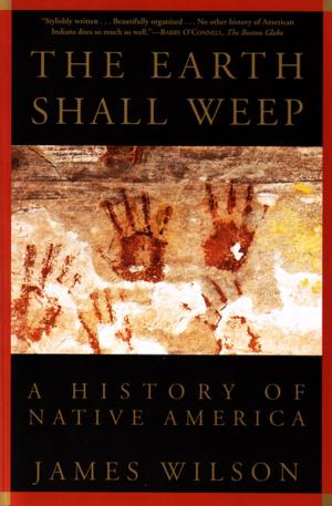 Cover of the book The Earth Shall Weep by Andrew Smith
