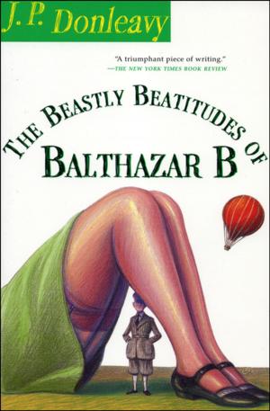 Cover of the book The Beastly Beatitudes of Balthazar B by Jim Harrison