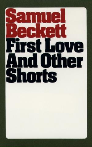 Cover of the book First Love and Other Shorts by Donna Leon