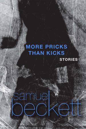 Cover of the book More Pricks Than Kicks by Steve Kettmann