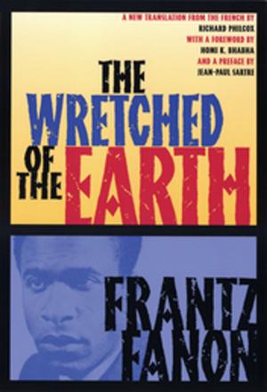bigCover of the book The Wretched of the Earth by 