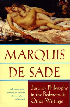 Cover of Justine, Philosophy in the Bedroom, &amp; Other Writings