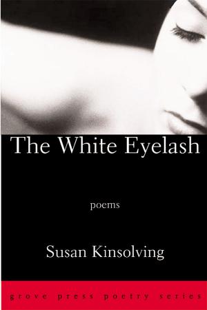 Cover of the book The White Eyelash by Jim Harrison