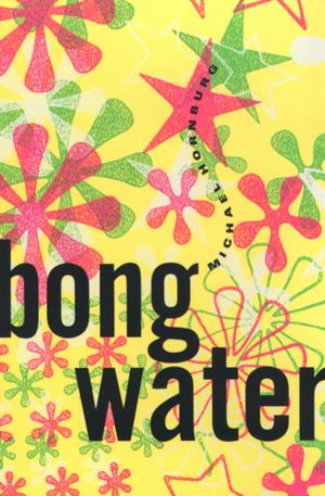 Cover of the book Bongwater by Mark Jacobson