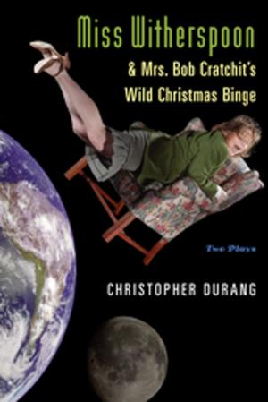 Cover of the book Miss Witherspoon and Mrs. Bob Cratchit's Wild Christmas Binge by Paulo Lins
