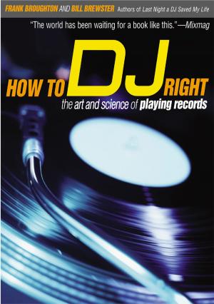Cover of the book How to DJ Right by James Howard Kunstler