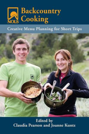 Cover of the book NOLS Backcountry Cooking by Sharon Hernes Silverman