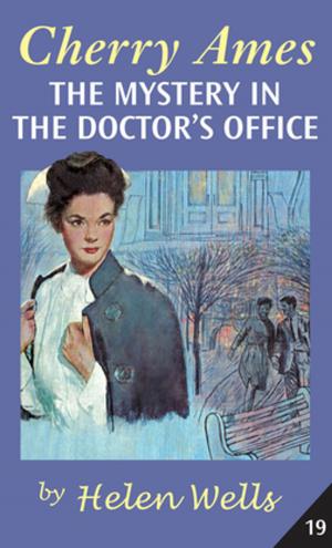 Cover of the book Cherry Ames, The Mystery in the Doctor's Office by Michele R. Davidson, PhD, CNM, CFN, RN