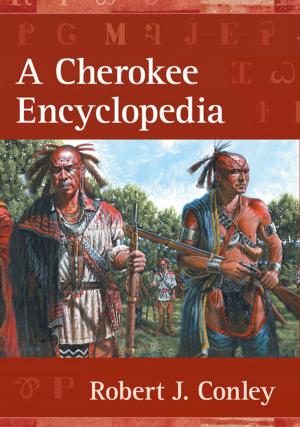 Cover of the book A Cherokee Encyclopedia by Tina Carlson