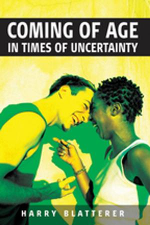 Cover of the book Coming of Age in Times of Uncertainty by David K. Beine