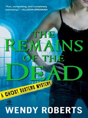 Cover of the book The Remains of the Dead by Jaci Burton
