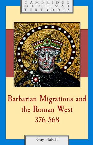 Cover of the book Barbarian Migrations and the Roman West, 376–568 by 