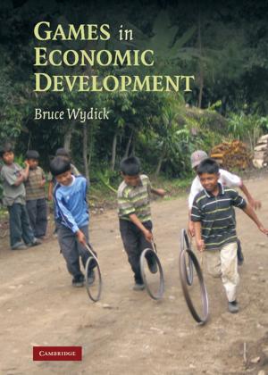 Cover of the book Games in Economic Development by Piet Groeneboom, Geurt Jongbloed