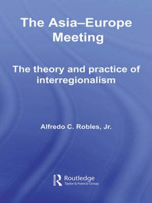 Cover of the book The Asia-Europe Meeting by Michael McKinley