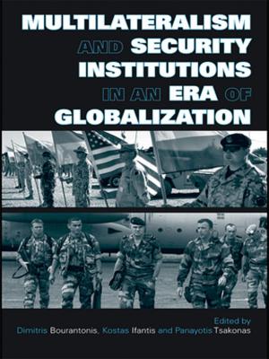 Cover of the book Multilateralism and Security Institutions in an Era of Globalization by 