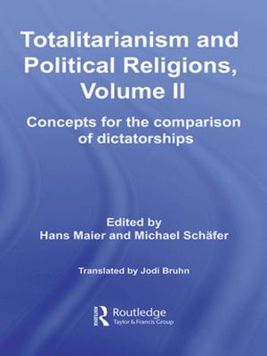 Cover of the book Totalitarianism and Political Religions, Volume II by Sharon W. Propas