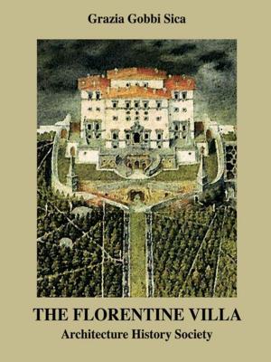 Cover of the book The Florentine Villa by Andrew Woolford, R.S. Ratner