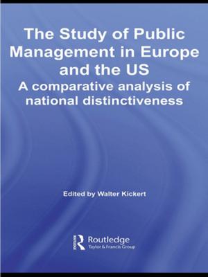 Cover of the book The Study of Public Management in Europe and the US by Roberto Speziale-Bagliacca