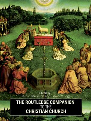 Cover of the book The Routledge Companion to the Christian Church by Rear Admiral K. Raja Menon