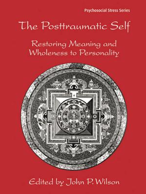 Cover of the book The Posttraumatic Self by W.P. Morrell