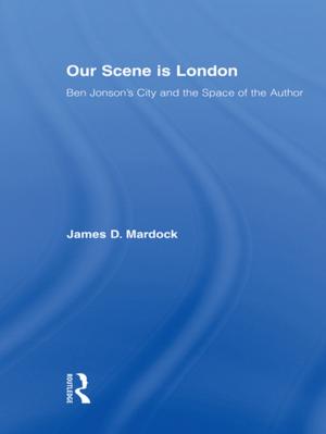 Cover of the book Our Scene is London by Mary A. Hooper, Victoria L. Bernhardt