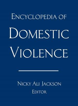 Cover of the book Encyclopedia of Domestic Violence by Alison Hood