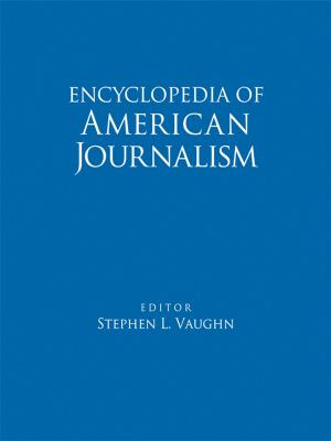 Cover of the book Encyclopedia of American Journalism by Kathryn A. Kirigin, Carol A.B. Warren