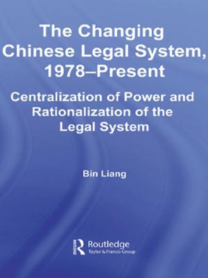 Book cover of The Changing Chinese Legal System, 1978-Present