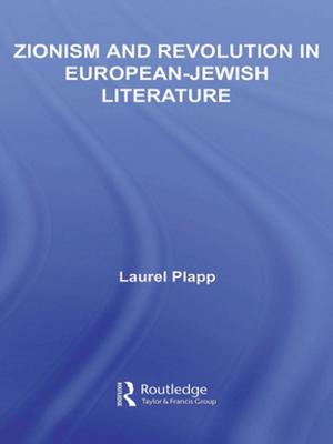 Cover of the book Zionism and Revolution in European-Jewish Literature by Juliane Fürst