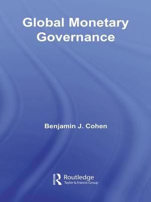 Cover of the book Global Monetary Governance by Vicki Goodwin, Bonita Thomson