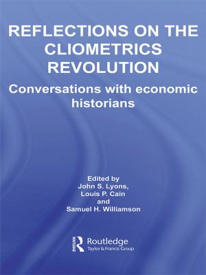 Cover of the book Reflections on the Cliometrics Revolution by Jared J. Llorens, Donald E. Klingner, John Nalbandian