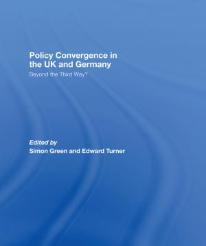 Cover of the book Policy Convergence in the UK and Germany by Jonathan P. Hill