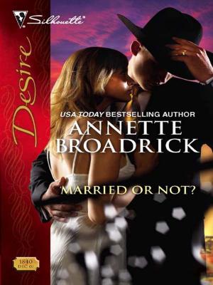 Cover of the book Married or Not? by Marie Ferrarella
