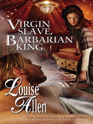 Cover of the book Virgin Slave, Barbarian King by Maureen Child, Andrea Laurence, Karen Booth