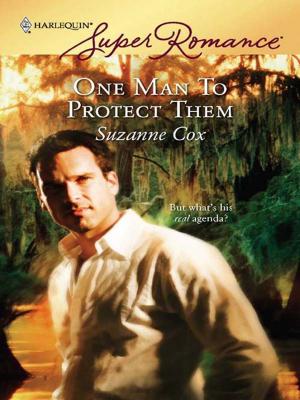 Cover of the book One Man To Protect Them by Sandra Marton