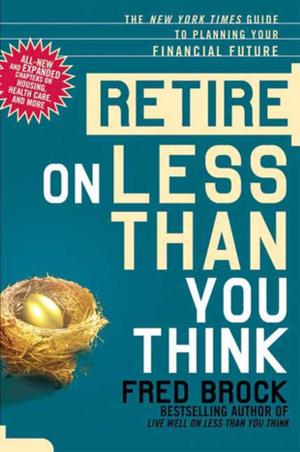 Cover of the book Retire on Less Than You Think by Hanna Pylväinen