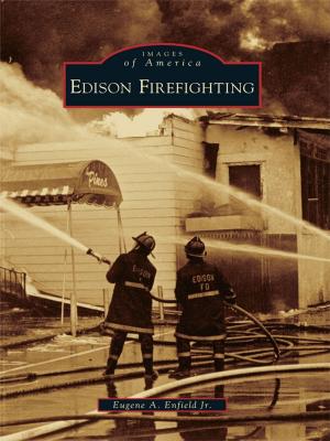 Cover of the book Edison Firefighting by Linda Braden Albert, B. Kenneth Cornett