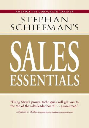 Book cover of Stephan Schiffman's Sales Essentials