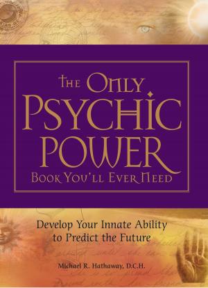 Cover of the book The Only Psychic Power Book You'll Ever Need by Taylor Haskins
