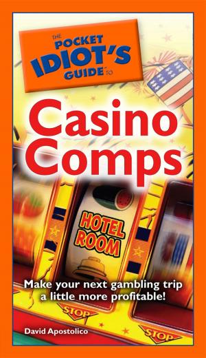 Book cover of The Pocket Idiot's Guide to Casino Comps